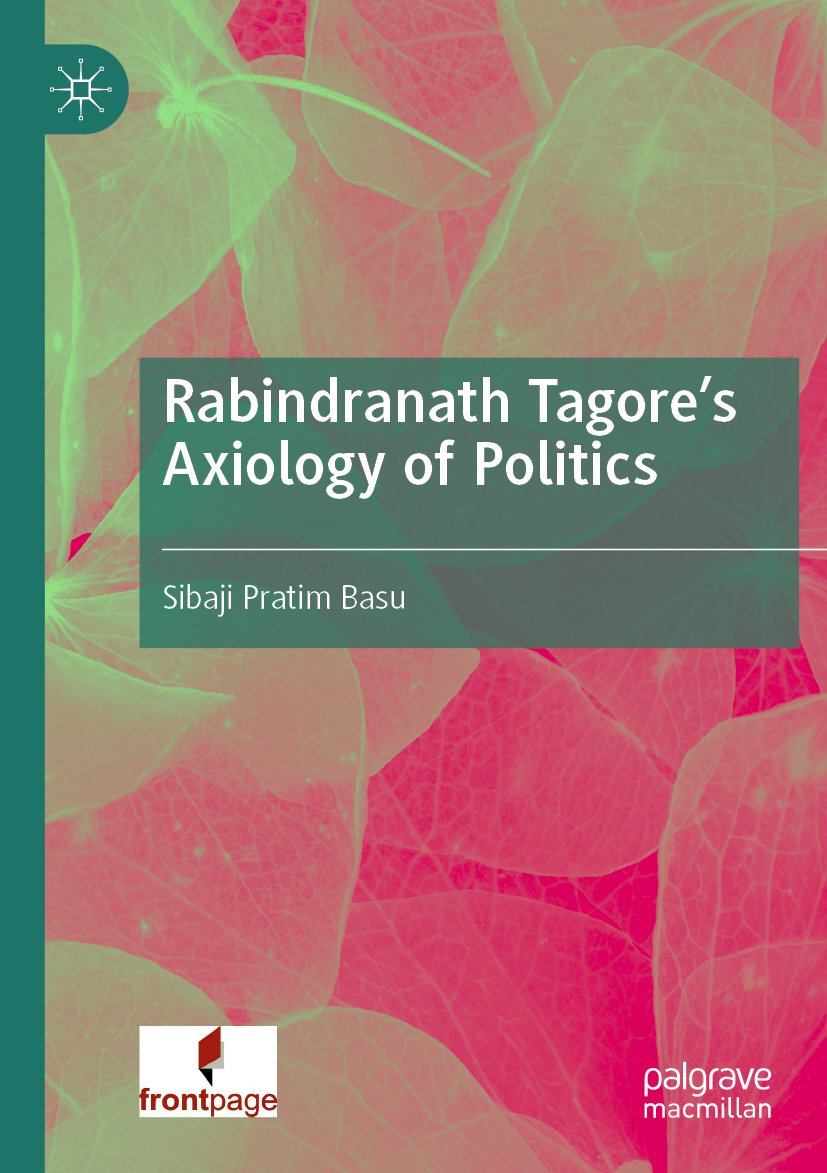 Rabindranath Tagore's Axiology of Politics