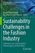 Sustainable Textiles: Production, Processing, Manufacturing & Chemistry