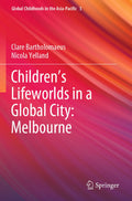 Global Childhoods in the Asia-Pacific