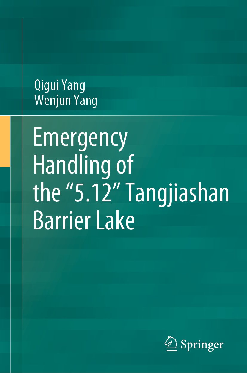 Emergency Handling of the “5.12” Tangjiashan Barrier Lake