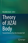 Theory of JIZAI Body