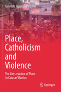 Place, Catholicism and Violence
