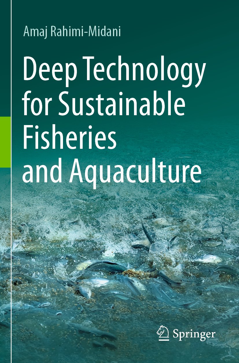 Deep Technology for Sustainable Fisheries and Aquaculture