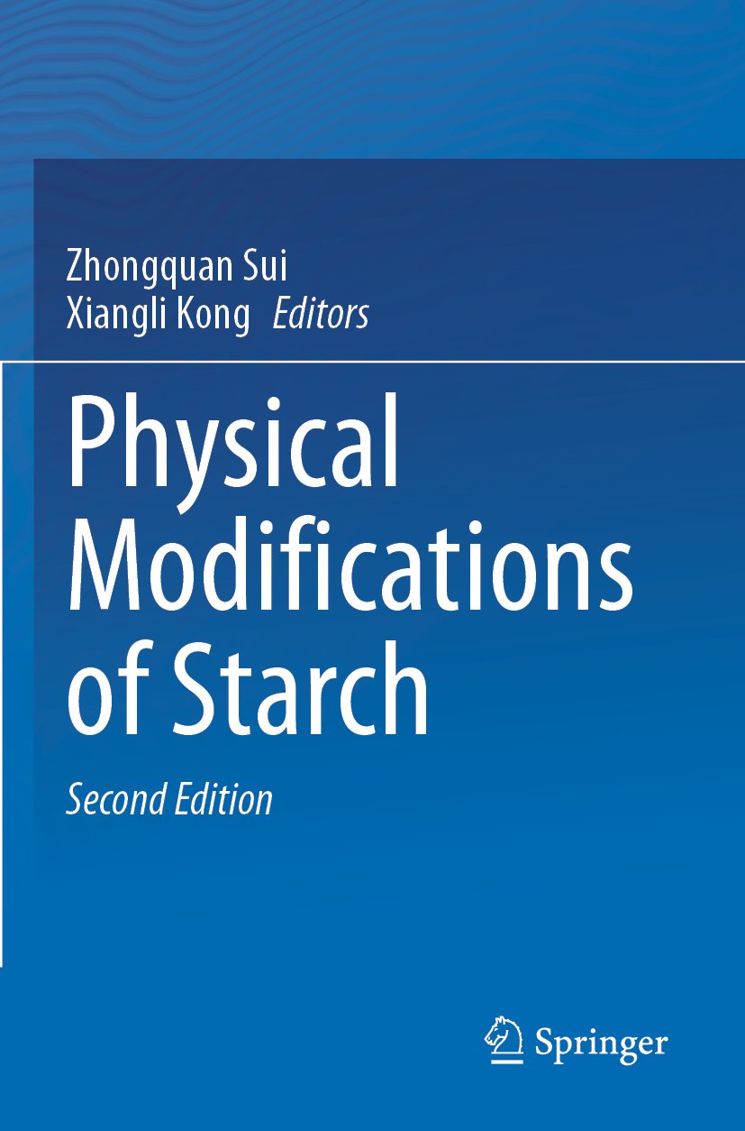 Physical Modifications of Starch