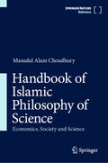 Handbook of Islamic Philosophy of Science