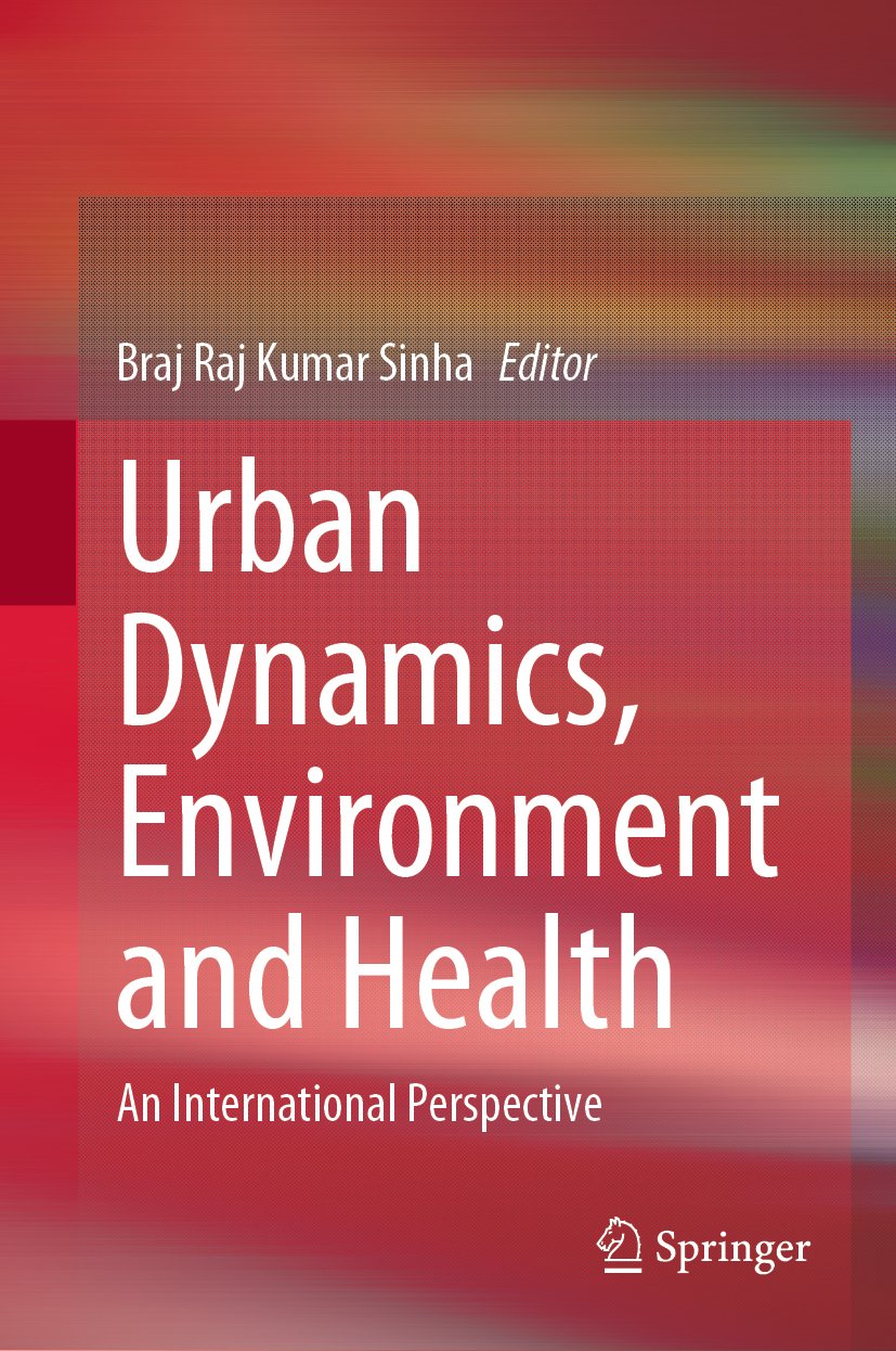 Urban Dynamics, Environment and Health