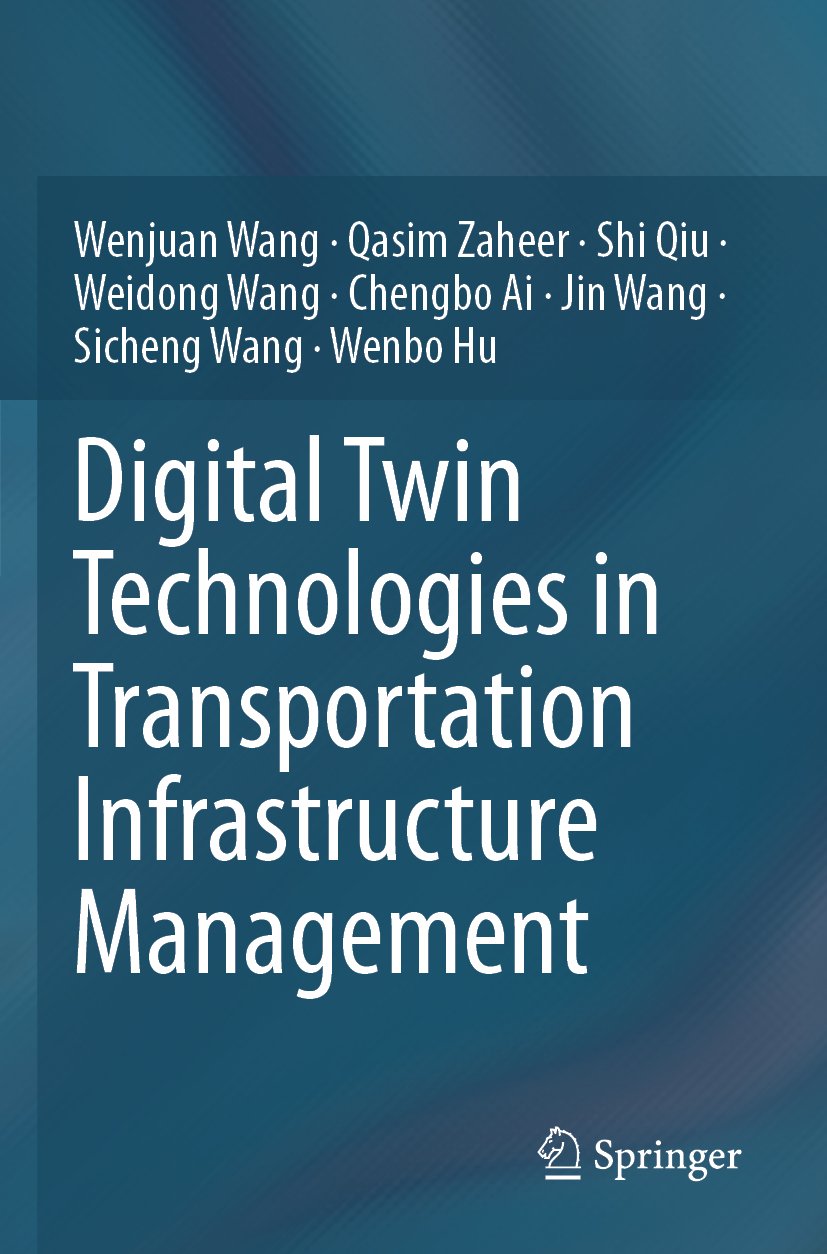 Digital Twin Technologies in Transportation Infrastructure Management