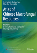 Atlas of Chinese Macrofungal Resources