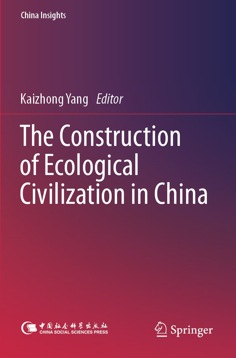 The Construction of Ecological Civilization in China