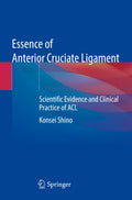 Essence of Anterior Cruciate Ligament