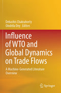 Influence of WTO and Global Dynamics on Trade Flows