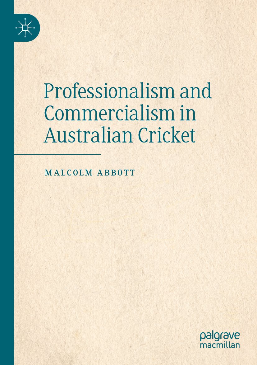 Professionalism and Commercialism in Australian Cricket