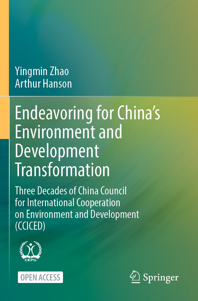 Endeavoring for China’s Environment and Development Transformation