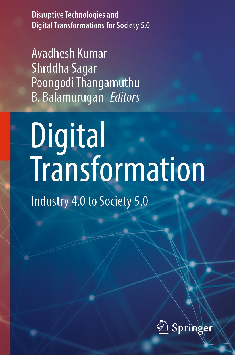 Disruptive Technologies and Digital Transformations for Society 5.0