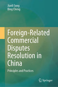 Foreign-Related Commercial Disputes Resolution in China