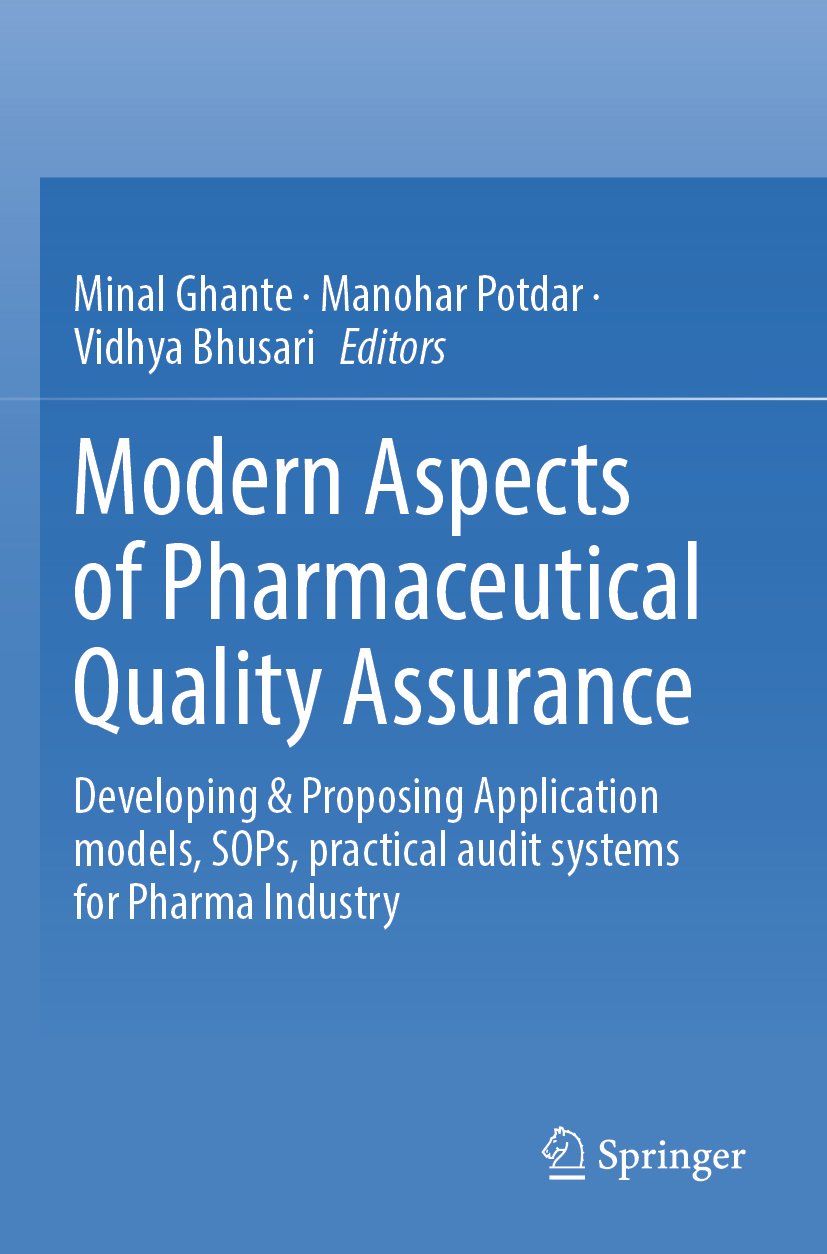 Modern Aspects of Pharmaceutical Quality Assurance