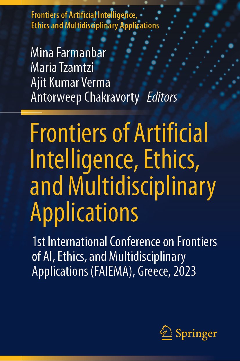 Frontiers of Artificial Intelligence, Ethics and Multidisciplinary Applications