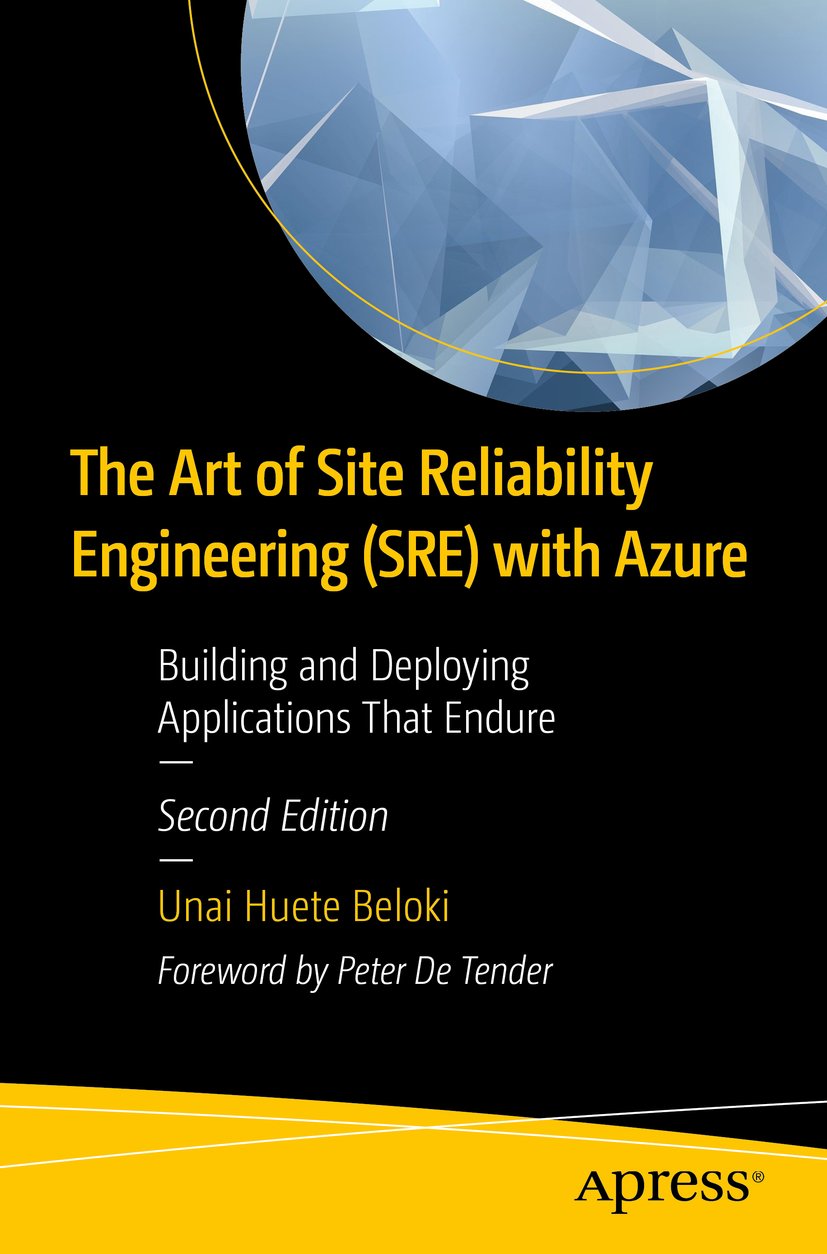 The Art of Site Reliability Engineering (SRE) with Azure