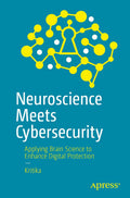 Neuroscience Meets Cybersecurity