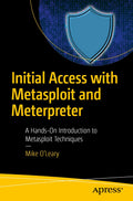 Initial Access with Metasploit and Meterpreter