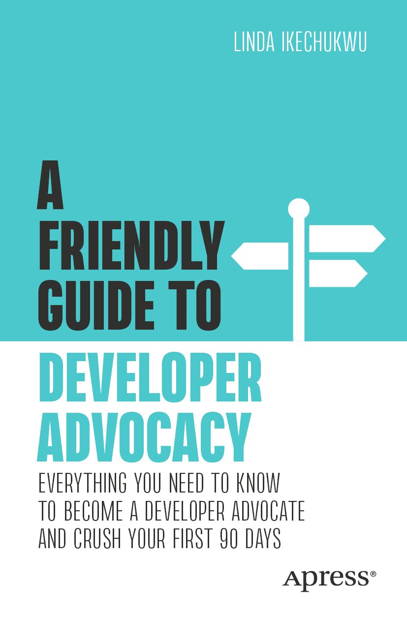 A Friendly Guide to Developer Advocacy