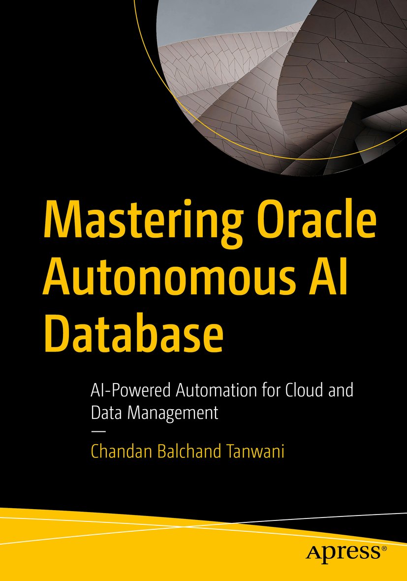 Oracle Autonomous AI Database in Practice