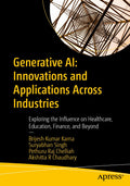 Generative AI: Innovations and Applications Across Industries