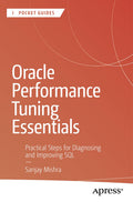 Oracle Performance Tuning Essentials