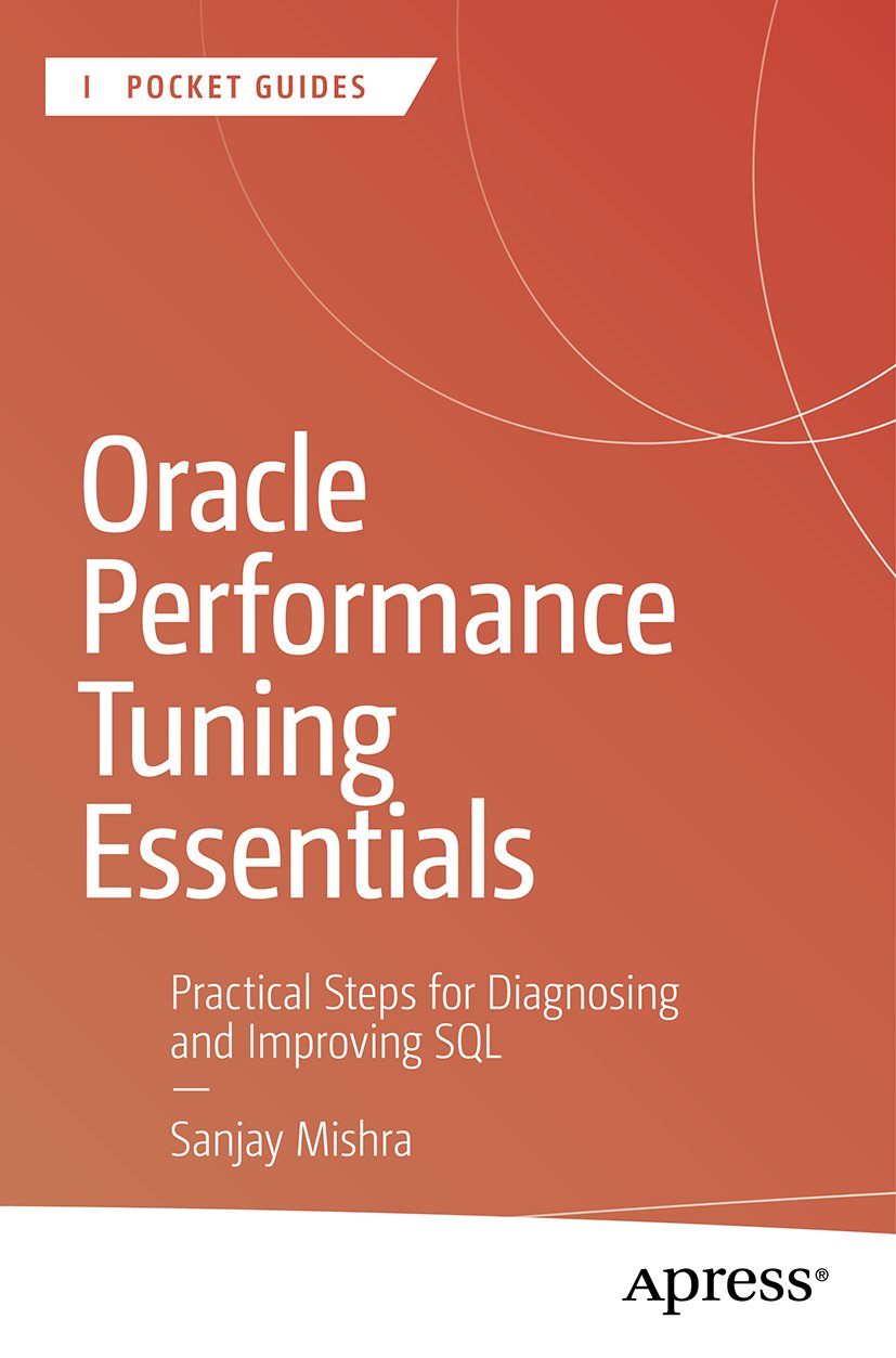 Oracle Performance Tuning Essentials