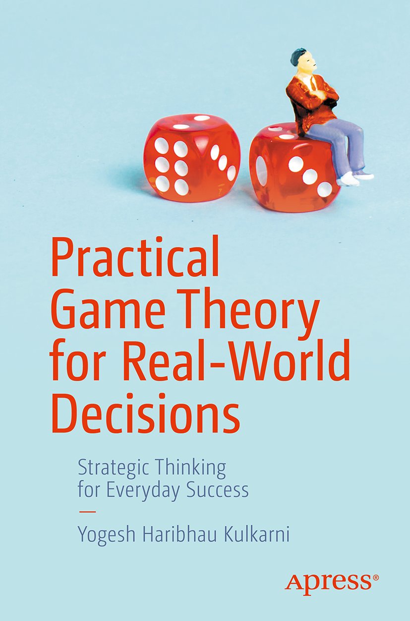 Practical Game Theory for Real-World Decisions
