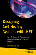 Designing Self-Healing Systems with .NET