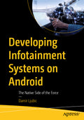 Developing Infotainment Systems on Android