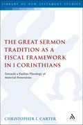 Great Sermon Tradition as a Fiscal Framework in 1 Corinthians