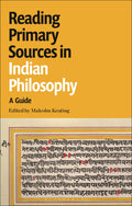 Reading Primary Sources in Indian Philosophy