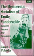 Democratic Socialism of Emile Vandervelde