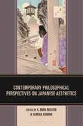 Contemporary Philosophical Perspectives on Japanese Aesthetics