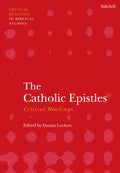 Catholic Epistles: Critical Readings