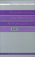 Comprehending and Mastering African Conflicts