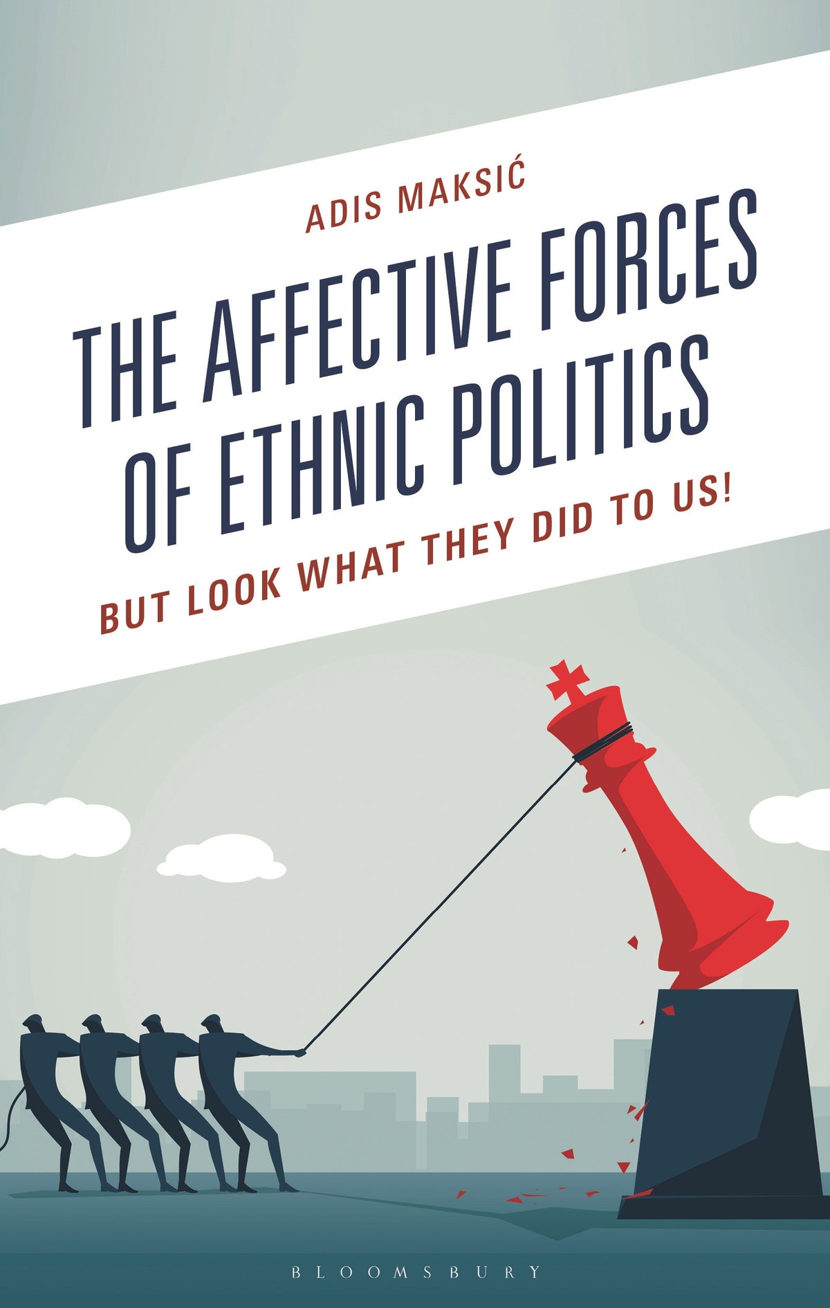 Affective Forces of Ethnic Politics