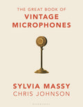 Great Book of Vintage Microphones