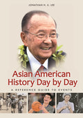 Asian American History Day by Day