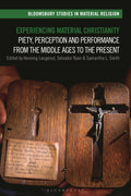 Experiencing Material Christianity