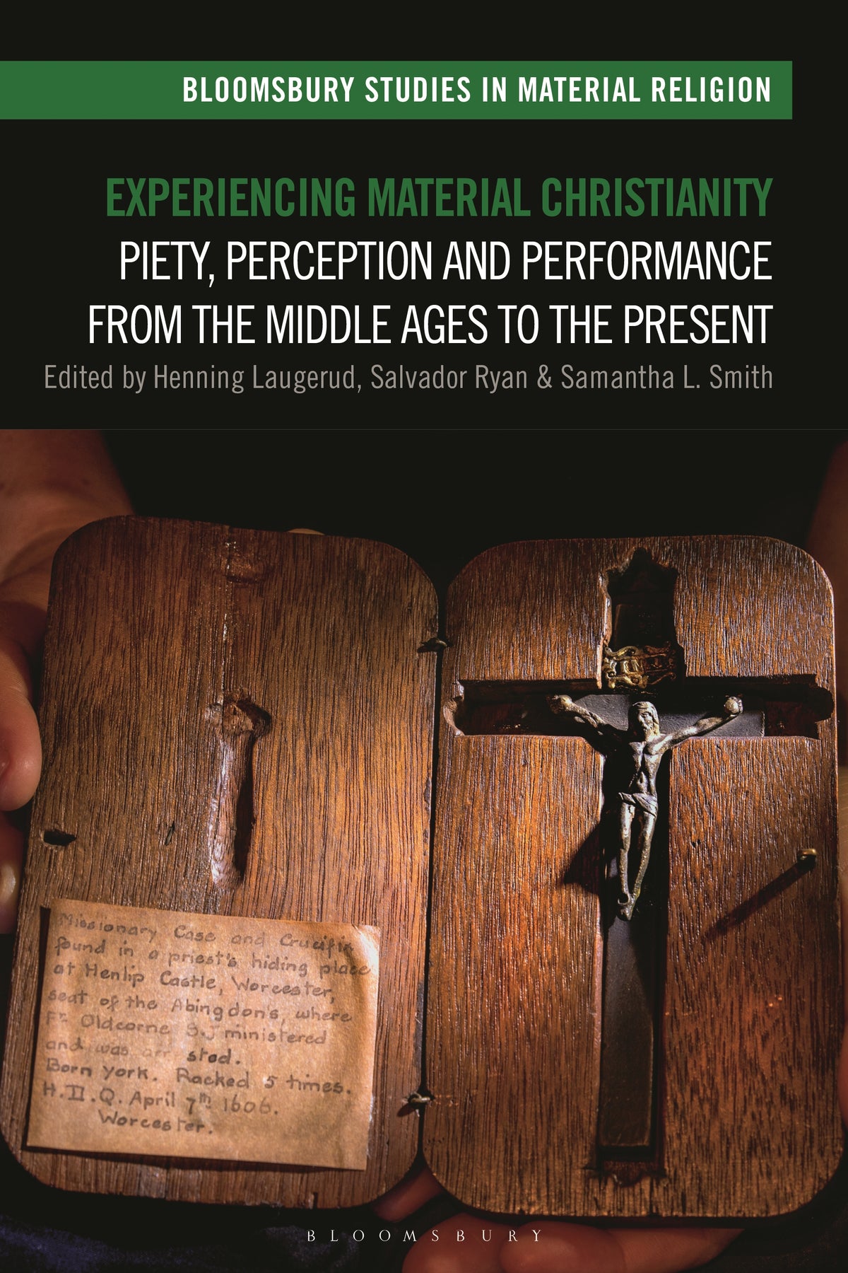 Experiencing Material Christianity