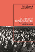 Witnessing Stalin’s Justice