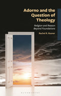 Adorno and the Question of Theology