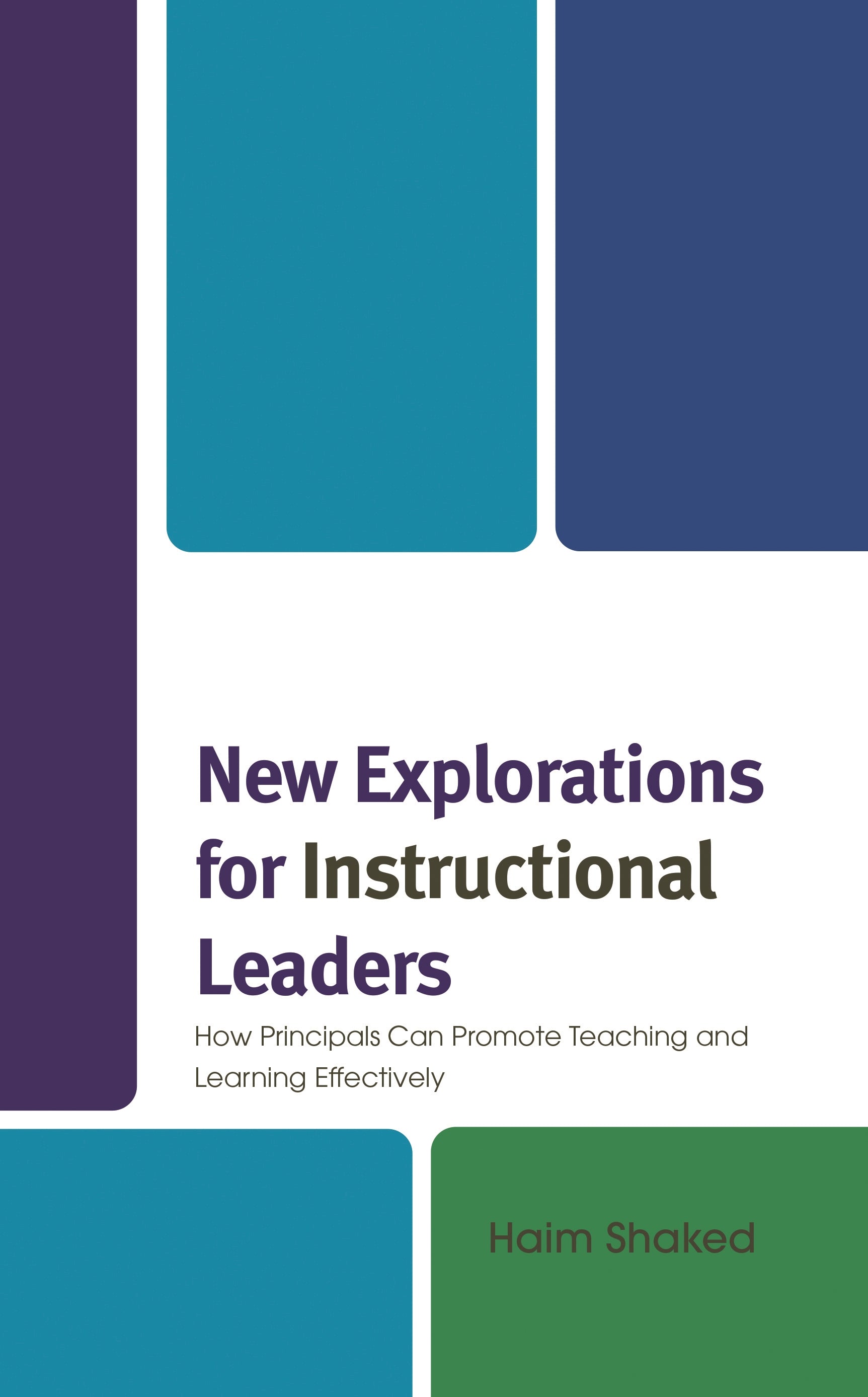 New Explorations for Instructional Leaders