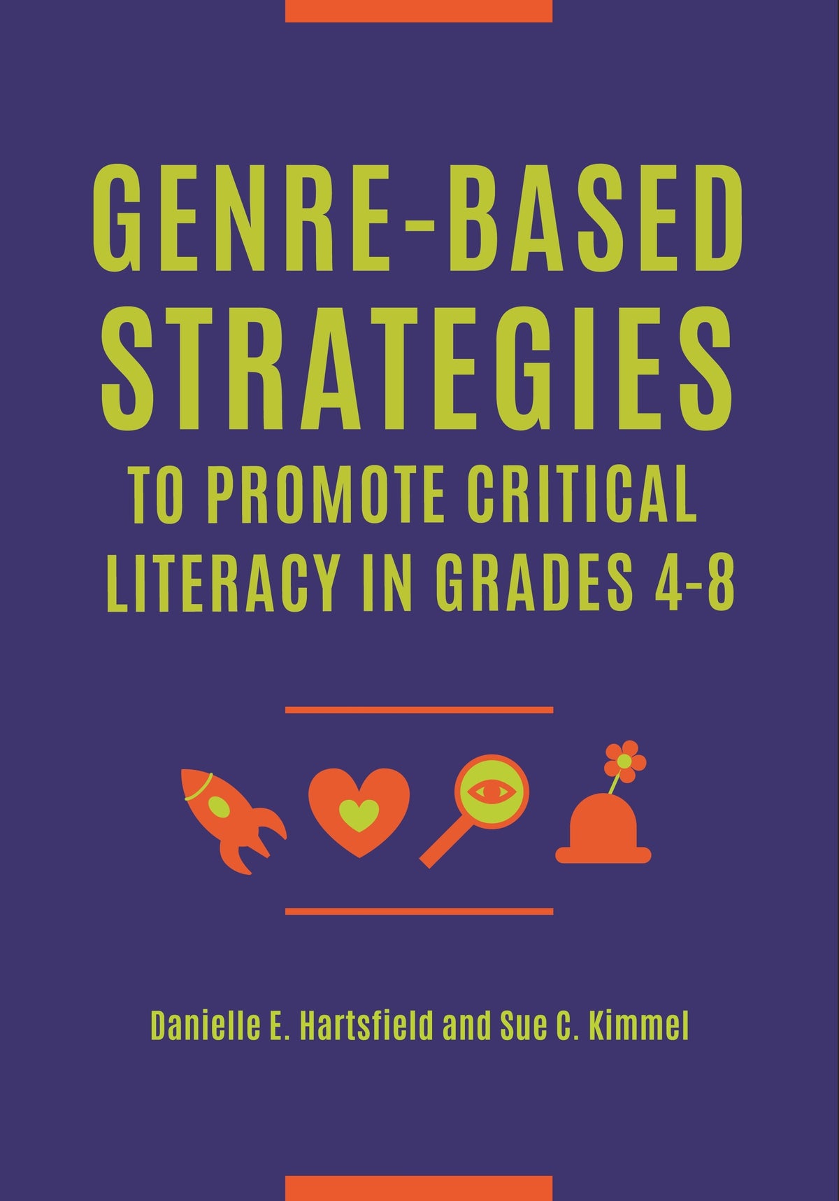 Genre-Based Strategies to Promote Critical Literacy in Grades 4–8