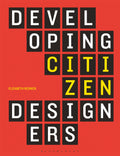 Developing Citizen Designers