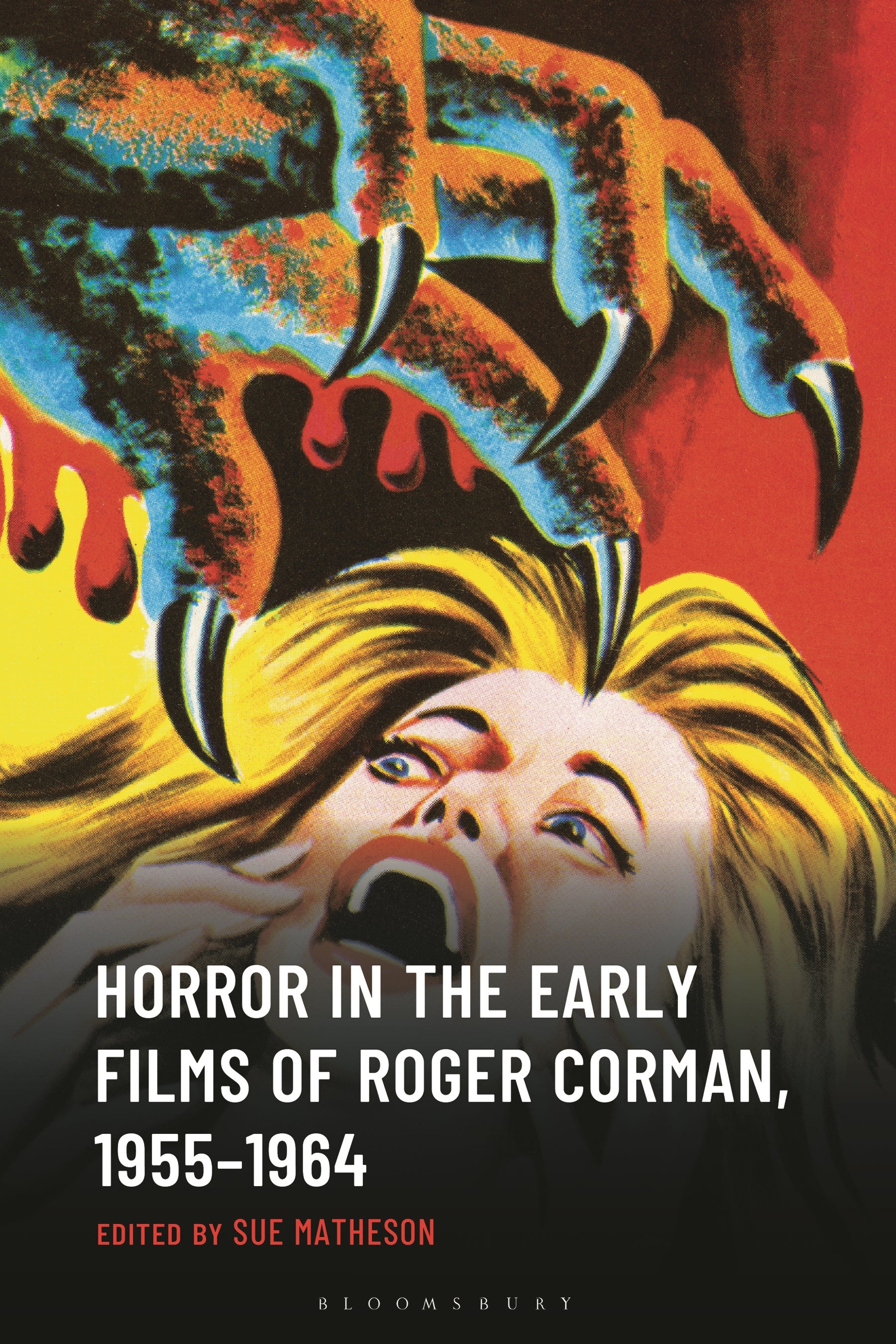 Horror in the Early Films of Roger Corman, 1955–1964