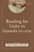 Reading for Unity in Genesis 1:1–11:9